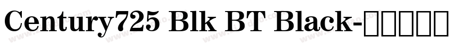 Century725 Blk BT Black字体转换